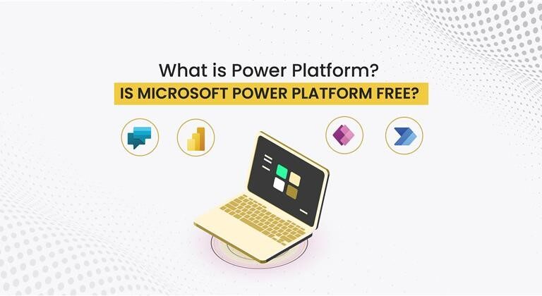 What is Power Platform Is Microsoft Power Platform Free