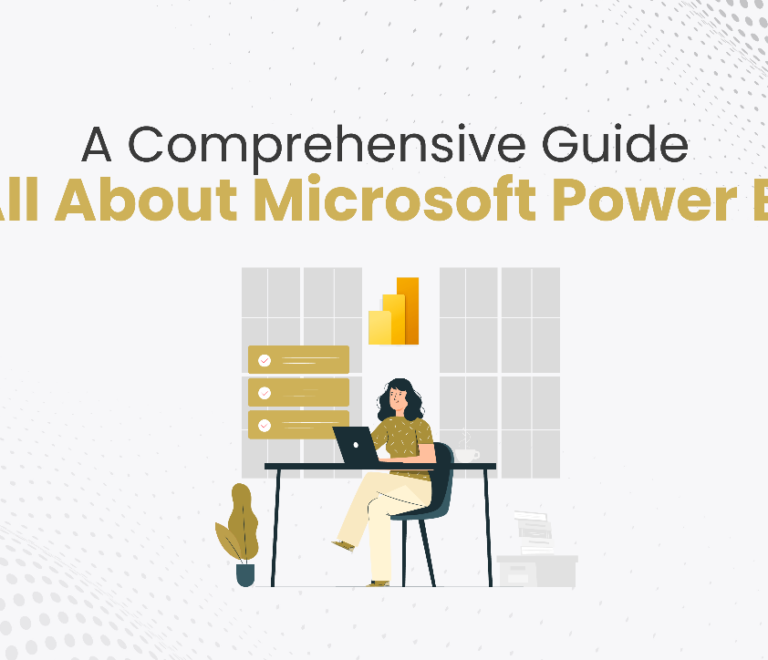 All About Microsoft Power BI