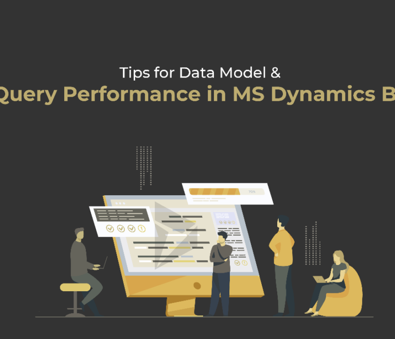 Tips for Data Model & Query Performance in MS Dynamics BI