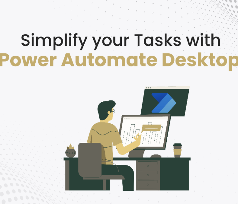 Simplify your Tasks with Power Automate Desktop