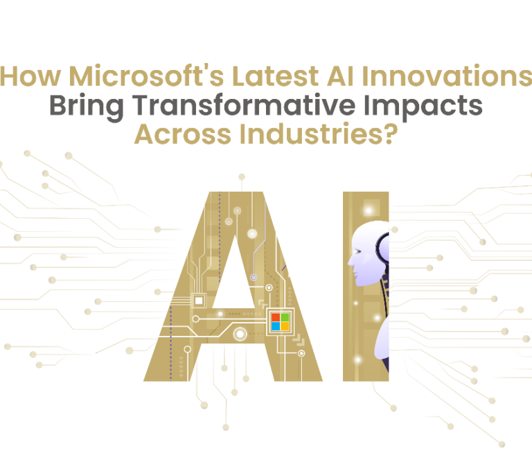 How Microsoft's Latest AI Innovations Bring Transformative Impacts Across Industrie