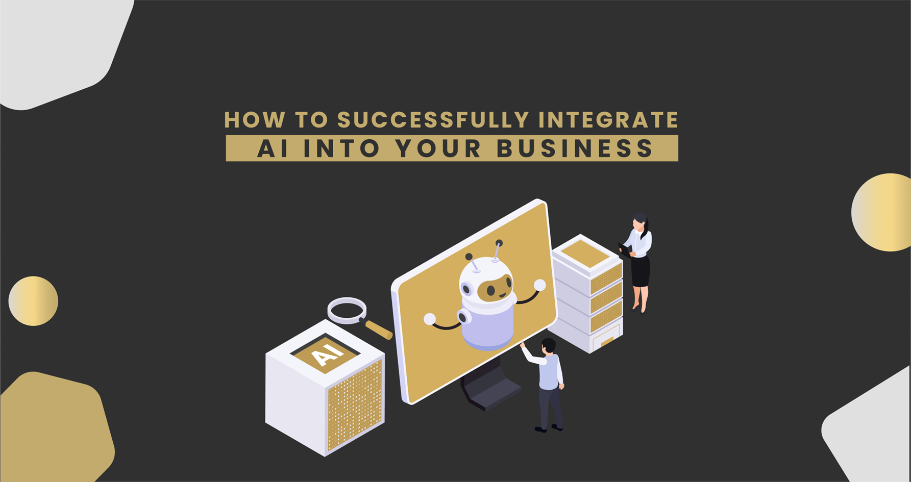 How to Successfully Integrate AI into Your Business: A 9-Step Implementation Guide